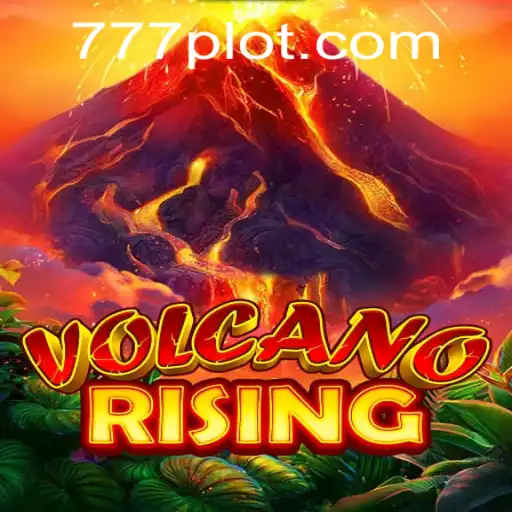 VolcanoRising: An Exciting Adventure with PLOT777.COM